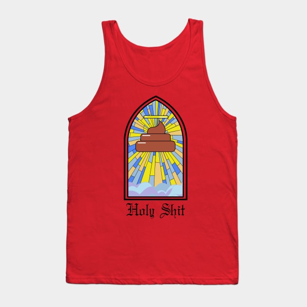 HOLY SHIT Tank Top by SIMPLICITEE